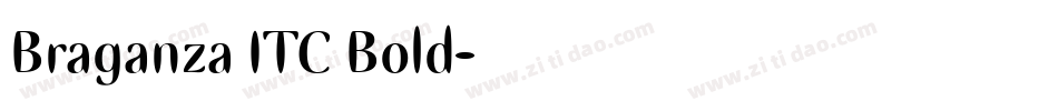 Braganza ITC Bold字体转换